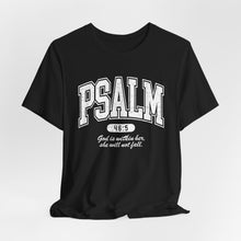 Load image into Gallery viewer, Psalm 46:5 T-Shirt