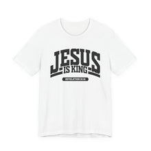 Load image into Gallery viewer, Jesus Is King T-Shirt –  (Revelation 19:16)
