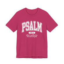 Load image into Gallery viewer, Psalm 46:5  T-Shirt
