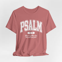 Load image into Gallery viewer, Psalm 46:5  T-Shirt
