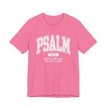 Load image into Gallery viewer, Psalm 46:5  T-Shirt
